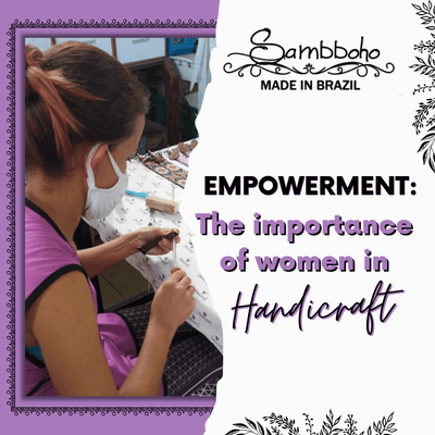 Empowerment and the importance of women in handicraft