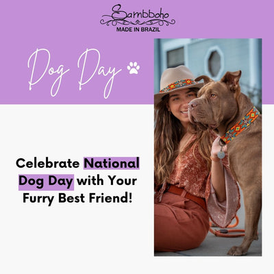 Celebrate National Dog Day with Your Furry Best Friend!